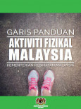 Aktiviti Fizikal Malaysia - Garis Panduan